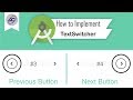 How to Implement TextSwitcher in Android Studio | TextSwitcher | Android Coding