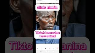 Tiktok komanina -Clinix Shafic