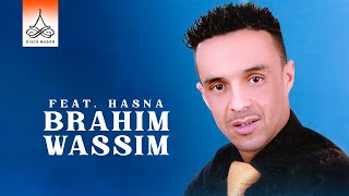 Arwah Ghari Amajda | Brahim Wassim ft. Hasna (Official Audio)