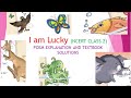 I am Lucky |Poem| Class II English| NCERT| Unit -2