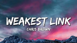 Chris Brown - Weakest Link (Official Lyric Video)