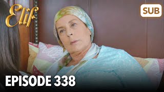 Elif Episode 338 | English Subtitle