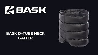 Обзор BASK D-TUBE NECK GAITER - пуховый шарф-труба