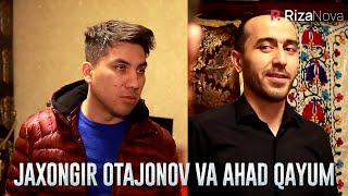 Qalpoq - Jaxongir Otajonov va Ahad Qayum