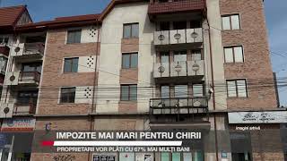 Impozite mai mari pentru chirii. Proprietarii vor plăti cu 67% mai mulți bani