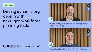 Webinar: Driving dynamic org design with next-gen workforce planning tools | Nakisa and ODF