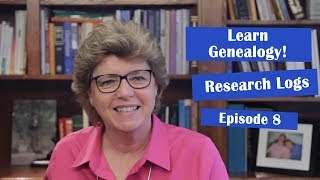 Learn Genealogy - Research Logs - Episode 8