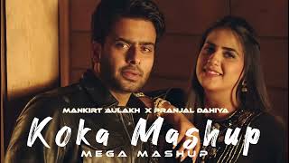 Koka x One Love - Mashup | Shubh X Mankirt Aulakh | Punjabi Mashup Song | New Love Mashup | Dev Lofi