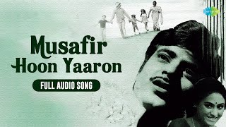 Musafir Hoon Yaaron | Gulzar | Jeetendra | Jaya Bachchan | Kishore Kumar | Parichay| Full Audio Song