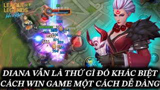 [LMHT:TỐC CHIẾN] DIANA VẪN LÀ THỨ GÌ ĐÓ KHÁC BIỆT CÁCH WIN GAME MỘT CÁCH DỄ DÀNG NHẤT