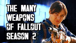 The Many Weapons of Fallout Season 2