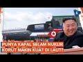 Semringahnya Kim Jong-un Saat Korea Utara Pamerkan Kapal Selam Nuklirnya