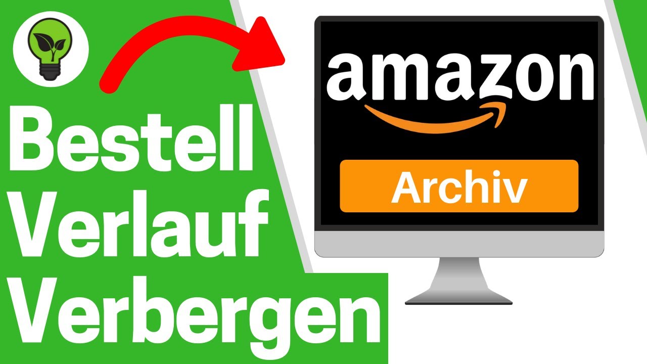 Amazon Bestellung Verbergen ULTIMATIVE ANLEITUNG: Wie Bestellverlauf ...