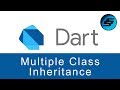 Multiple Class Inheritance - Dart Programming