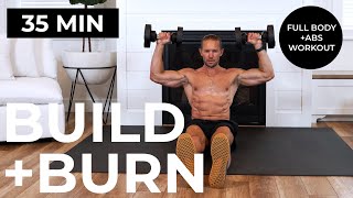 35 Min BUILD & BURN Home Workout | Drop Set Dumbbell Workout + 5 Min Cool Down