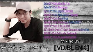 13#EDISI KENCENG SEPANJANG MASA Tribute DJ Y2nk(Special Song DJ Y2nk) FULL BASS Mixing By [VDJBLenk]