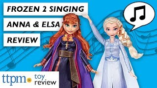 Disney Frozen 2 Singing Anna and Singing Elsa Dolls from Hasbro
