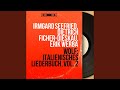 Italienisches Liederbuch: No. 16 in C Major, Ihr jungen Leute (Remastered)