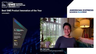 #GSME24 Best SME Product Innovation of the Year (American Express Business Blueprint \u0026 Banking)