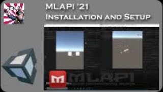 MLAPI in Unity 2021- Installation and Setup