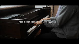 Poor Bishop Hooper - Psalm 1 (Live)