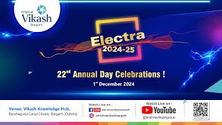 ELECTRA 2024 || PART 2 || KRISHNA VIKASH, BARGARH || HD