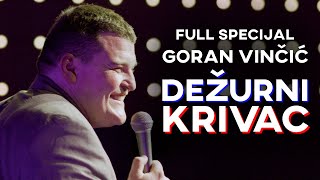Goran Vinčić - Dežurni krivac (FULL stand up comedy specijal)
