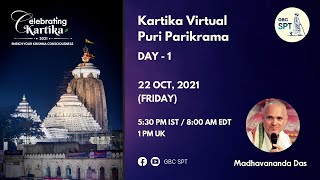 Kartik Virtual Puri Parikrama - DAY 1 with Madhavananda Das