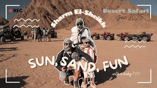 Desert Safari Sharm El Sheikh | A Family Travel Documentary