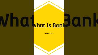 what is bank? |meaning of bank? #bank #shorts #money