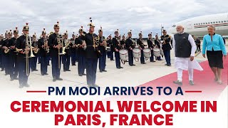 PM Modi arrives to a ceremonial welcome in Paris, France | PM Modi France visit 2023