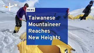 Taiwanese Mountaineer Reaches New Heights