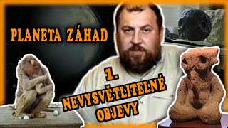 PLANETA ZÁHAD: 1. Nevysvětlitelné objevy (1998) #odjosefa