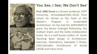 SATISH VITTHAL SANT MEMORIAL LECTURE 2025 BY ARCHITECT MIKI DESAI