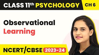 Observational Learning | Class 11 Psychology Chapter 6