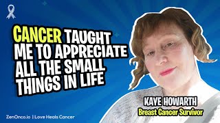 Cancer Lessons & Learnings | Kaye Howarth | ZenOnco.io - Integrative Oncology