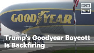 Trump Goodyear Boycott Inspires Workers \u0026 Politicians To Rally Around Brand | NowThis