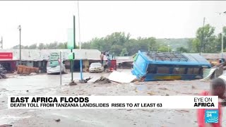 Tanzania flood deaths rise to at least 60 after torrential rain • FRANCE 24 English