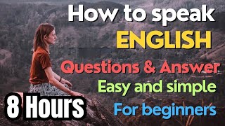 8 hours of English Conversation | Basic English for Beginners