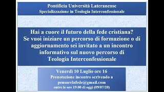 Registrazione dell'incontro per aspiranti studenti teologia interconfessionale PUL