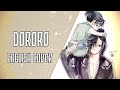 Dororo - DORORO - Female English Cover 【Nicki Gee】