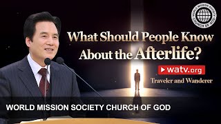 Traveler and Wanderer | WMSCOG, Church of God