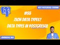 Data Types in PostgreSQL: JSON Data Types || PostgreSQL Full Playlist #55