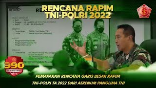 Pemaparan Rencana Garis Besar Rapim TNI POLRI 2022 Dari Asrenum Panglima TNI