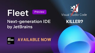 JetBrains Fleet IDEs is Released Now! - Is it Killer for VS Code?