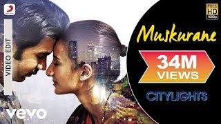 Muskurane | Audio Song | Arijit Singh Official | Citylights Rajkumar Rao Patralekha | Jeet Gannguli