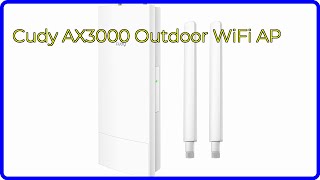 REVIEW (2024): Cudy AX3000 Outdoor WiFi AP. ESSENTIAL details.