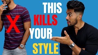 5 UNSTYLISH Things Men Need To STOP Doing!