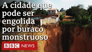 As voçorocas que ameaçam cidade brasileira - e são problema global | Documentário BBC