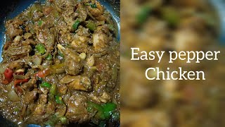 പെപ്പർ ചിക്കൻ ഇതുപോലെ ഒന്നു ഉണ്ടാക്കി നോക്കൂ/pepper chicken #Easy Recipe